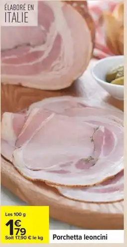 Carrefour Porchetta leoncini offre