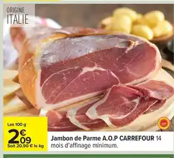 Carrefour CARREFOUR Jambon de Parme A.O.P offre