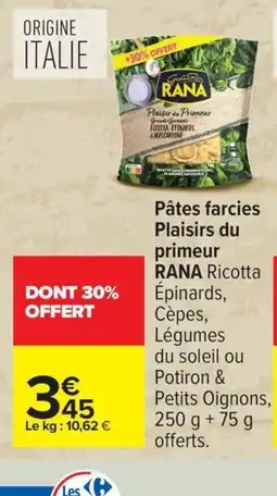 Carrefour RANA Pâtes farcies Plaisirs du primeur offre