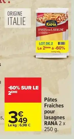 Carrefour RANA Pâtes Fraîches pour lasagnes offre