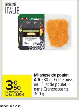 Carrefour AIA Milanese de poulet offre