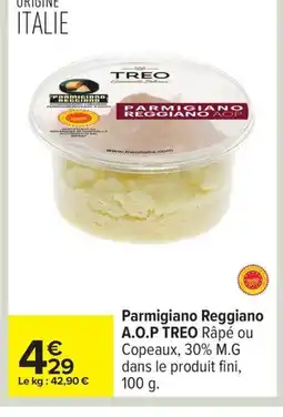 Carrefour TREO Parmigiano Reggiano A.O.P offre