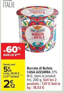 Carrefour CASA AZZURRA Burrata di Bufala offre