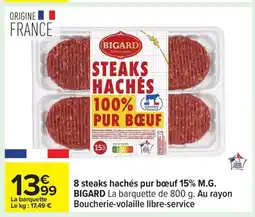 Carrefour BIGARD 8 steaks hachés pur boeuf 15% M.G. offre