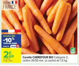 Carrefour CARREFOUR BIO Carotte offre