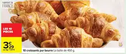 Carrefour 10 croissants pur beurre offre