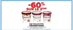 Carrefour HÄAGEN-DAZS Sur tous les pots offre