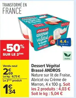 Carrefour ANDROS Dessert Végétal Brassé offre