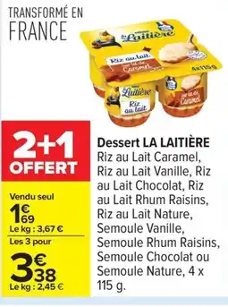 Carrefour LA LAITIÈRE Dessert offre