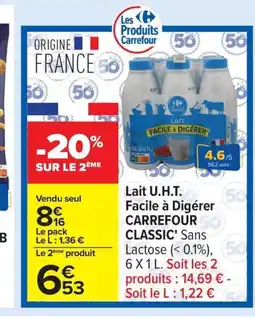 Carrefour CARREFOUR CLASSIC Lait U.H.T. Facile à Digérer offre
