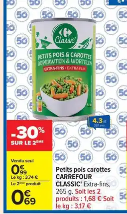 Carrefour CARREFOUR CLASSIC Petits pois carottes offre