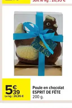 Carrefour ESPRIT DE FÊTE Poule en chocolat offre