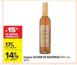 Carrefour OLIVIER DE BAUPREAU Cognac offre