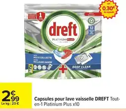 Carrefour DREFT Capsules pour lave vaisselle offre