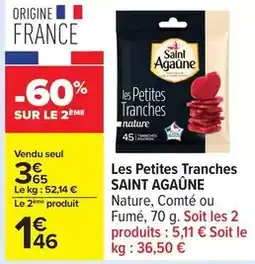 Carrefour Drive Saint agaune - les petites tranches offre