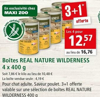 Maxi Zoo Wilderness boîtes real nature offre