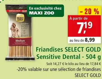 Maxi Zoo Select gold friandises sensitive dental offre