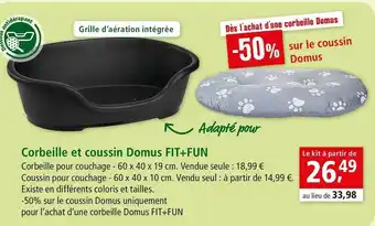 Maxi Zoo Fit+fun corbeille et coussin domus offre