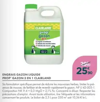 Engrais gazon liquide prop' gazon 3 en 1 clairland