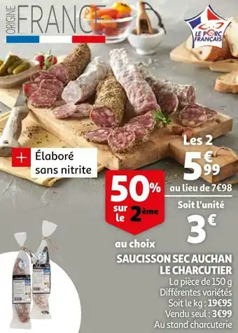 Auchan Auchan le charcutier saucisson sec offre