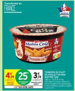 Intermarché Tenders de filet de poulet en box Maître Coq offre