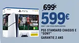 E.Leclerc PS5 STANDARD CHASSIS E “SONY” offre