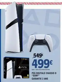 E.Leclerc PS5 DIGITALE CHASSIS D “SONY” offre