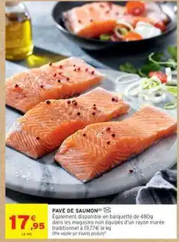 Intermarché PAVÉ DE SAUMON offre