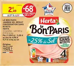 Intermarché LE BON PARIS JAMBON SEL RÉDUIT CONSERVATION SANS NITRITE offre