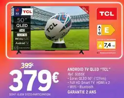 E.Leclerc ANDROID TV QLED “TCL” offre