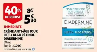 Auchan Diadermine crème anti-âge jour lift + algo rétinol offre