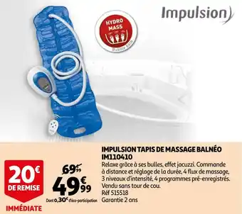 Auchan Impulsion tapis de massage balnéo im110410 offre