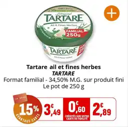 Coccimarket Tartare ail et fines herbes tartare offre