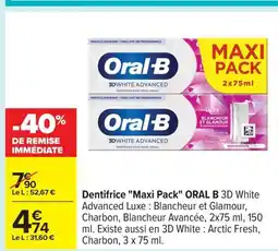 Carrefour ORAL B Dentifrice Maxi Pack offre