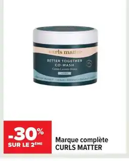 Carrefour CURLS MATTER Marque complète offre