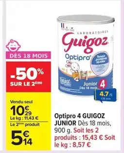 Carrefour GUIGOZ JUNIOR Optipro 4 offre