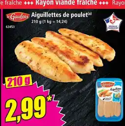 Norma Le gaulois aiguillettes de poulet offre