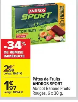 Carrefour ANDROS SPORT Pâtes de Fruits offre
