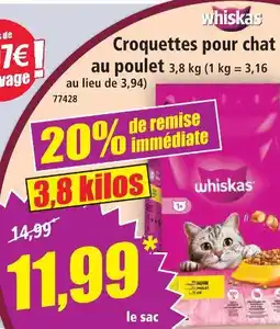 Norma Whiskas croquettes pour chat au poulet offre