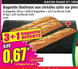 Norma Baguette duchesse aux céréales cuite sur pierre offre