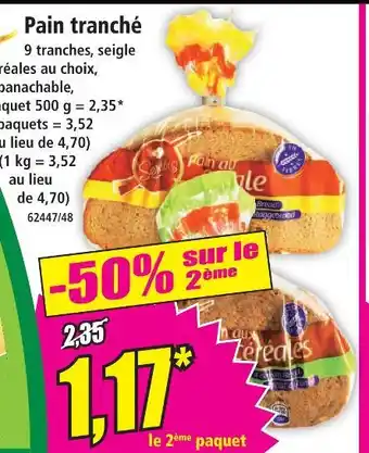 Norma Pain tranché offre