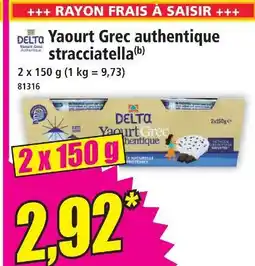 Norma Delta yaourt grec authentique stracciatella offre