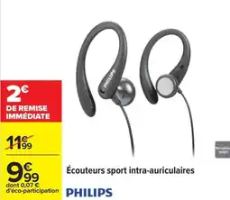 Carrefour PHILIPS Écouteurs sport intra-auriculaires offre