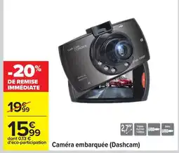 Carrefour Caméra embarquée (Dashcam) offre