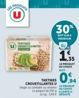 Super U Tartines croustillantes u offre