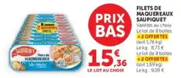 Super U Filets de maquereaux saupiquet offre