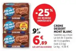 Super U Creme dessert mont blanc offre