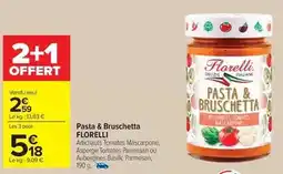 Carrefour Market Florelli - pasta & bruschetta offre