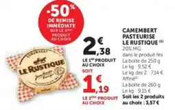 Super U Camembert pasteurise le rustique offre