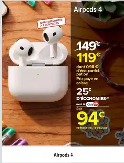 Carrefour Airpods 4 offre
